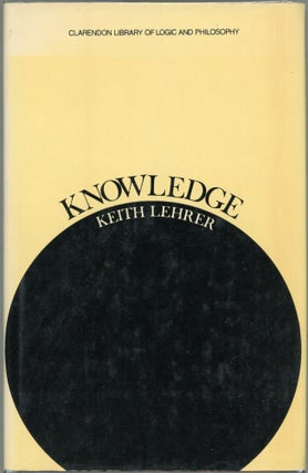Item #00009624 Knowledge. Keith Lehrer