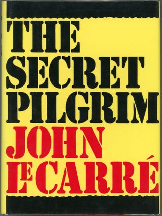 Item #00009636 The Secret Pilgrim. John Le Carré, David John Moore Cornwell