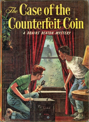Item #00009653 The Case of the Counterfeit Coin; A Brains Benton Mystery. George Wyatt
