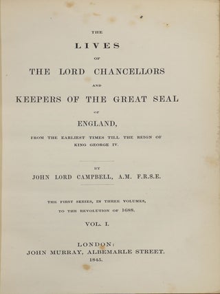 The Lives of the Lord Chancellors and Keepers of the Great Seal of England, from the Earliest Times till the Reign of King George IV