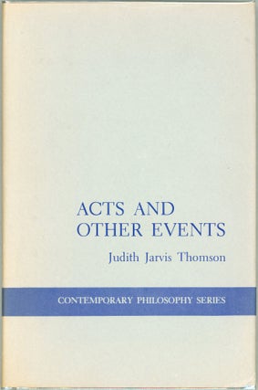 Item #00009684 Acts and Other Events. Judith Jarvis Thomson