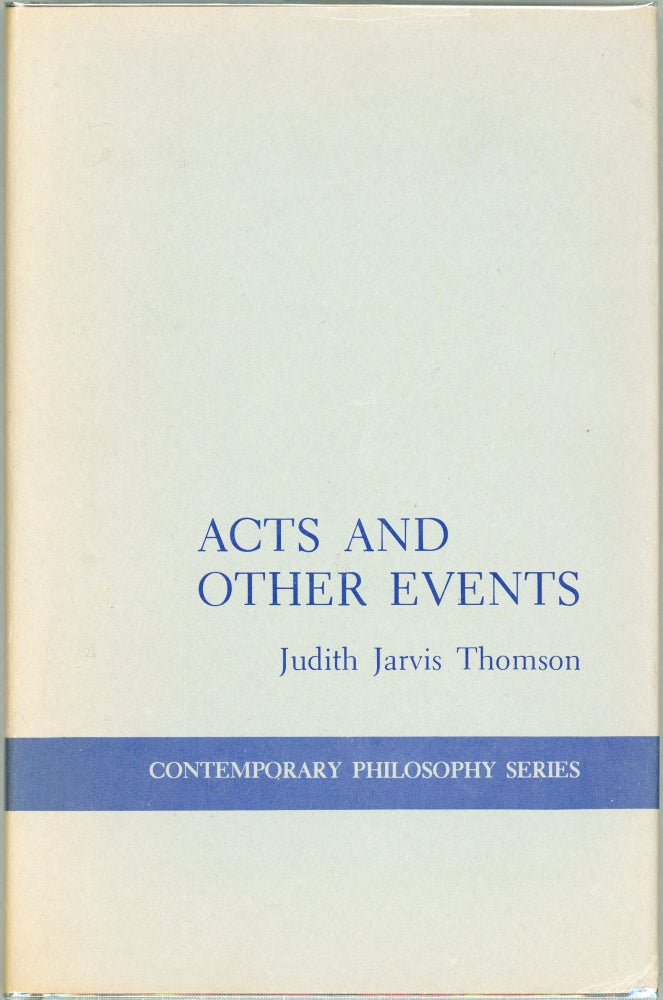 Item #00009684 Acts and Other Events. Judith Jarvis Thomson.