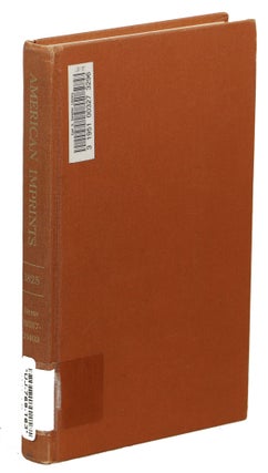 Item #00009695 A Checklist of American Imprints for 1825; Items 19357 - 23403. Richard H. Shoemaker
