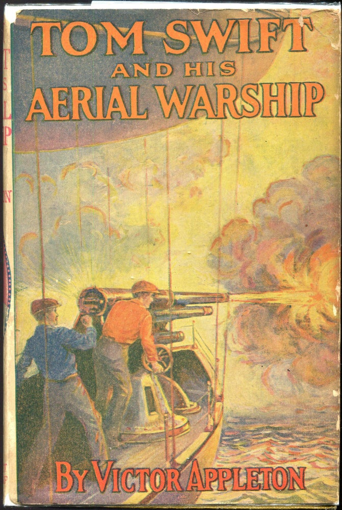 Item #00009718 Tom Swift and His Aerial Warship; Or The Naval Terror of the Seas. Victor Appleton.