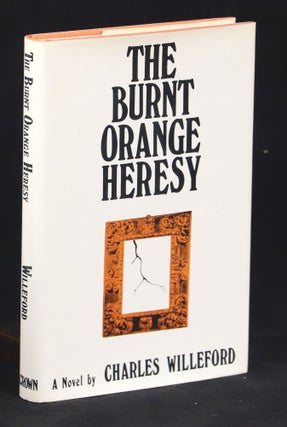 Item #00009731 The Burnt Orange Heresy. Charles Willeford