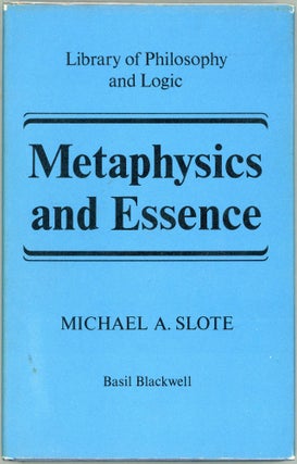 Item #00009738 Metaphysics and Essence. Michael A. Slote