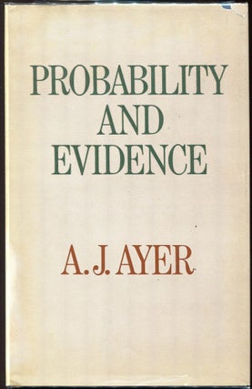 Item #00009745 Probability and Evidence. A. J Ayer