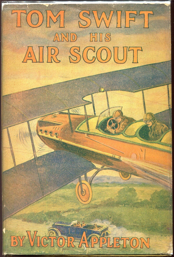 Item #00009747 Tom Swift and His Air Scout; Or Uncle Sam's Mastery of the Sky. Victor Appleton.