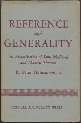Item #00009755 Reference and Generality; An Examination of Some Medieval and Modern Theories....