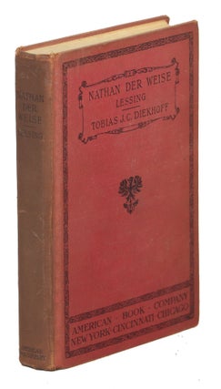 Item #00009767 Lessings Nathan der Weise [= Lessing's Nathan the Wise]. Tobias J. C. Diekhoff, Ph D