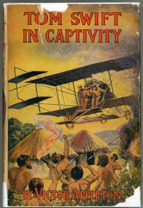 Item #00009789 Tom Swift in Captivity; Or A Daring Escape by Airship. Victor Appleton