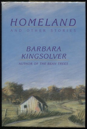 Item #0000983 Homeland and Other Stories. Barbara Kingsolver