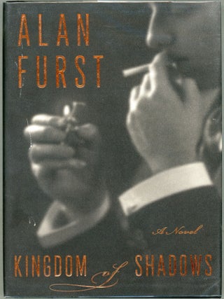 Item #00009831 Kingdom of Shadows; A Novel. Alan Furst