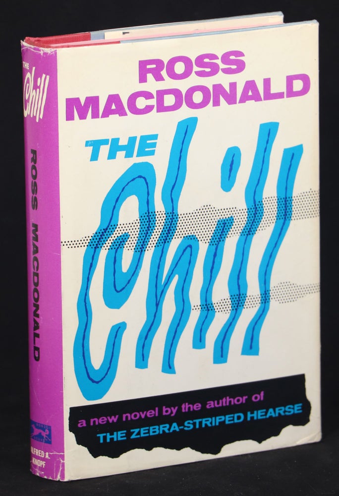 Item #00009861 The Chill. Ross Macdonald, Kenneth Millar.