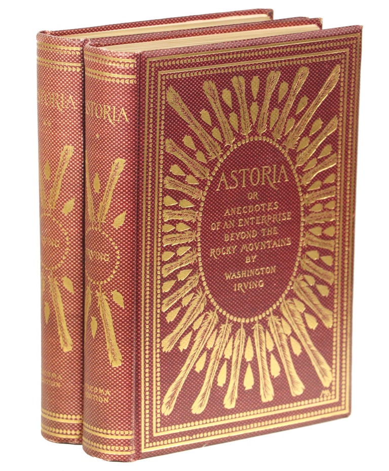 Astoria or Anecdotes of an Enterprise Beyond the Rocky Mountains; Tacoma Edition. Washington Irving.