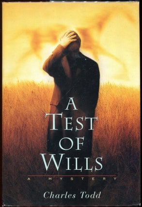 Item #00009869 A Test of Wills. Caroline, Charles Todd