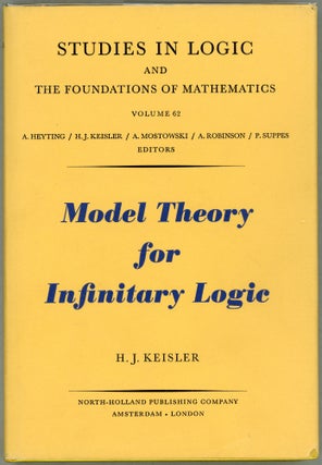 Item #00009891 Model Theory for Infinitary Logic; Logic with Countable Conjunctions and Finite...
